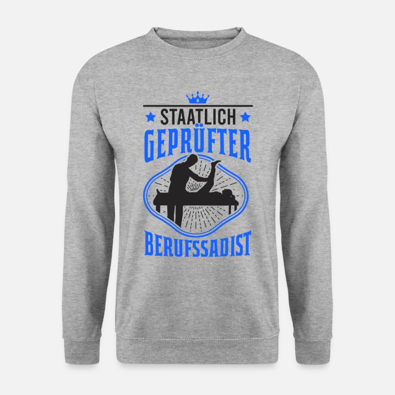 Staatlich geprüfter Berufssadist Physiotherapeut - Unisex Pullover - Weißgrau meliert