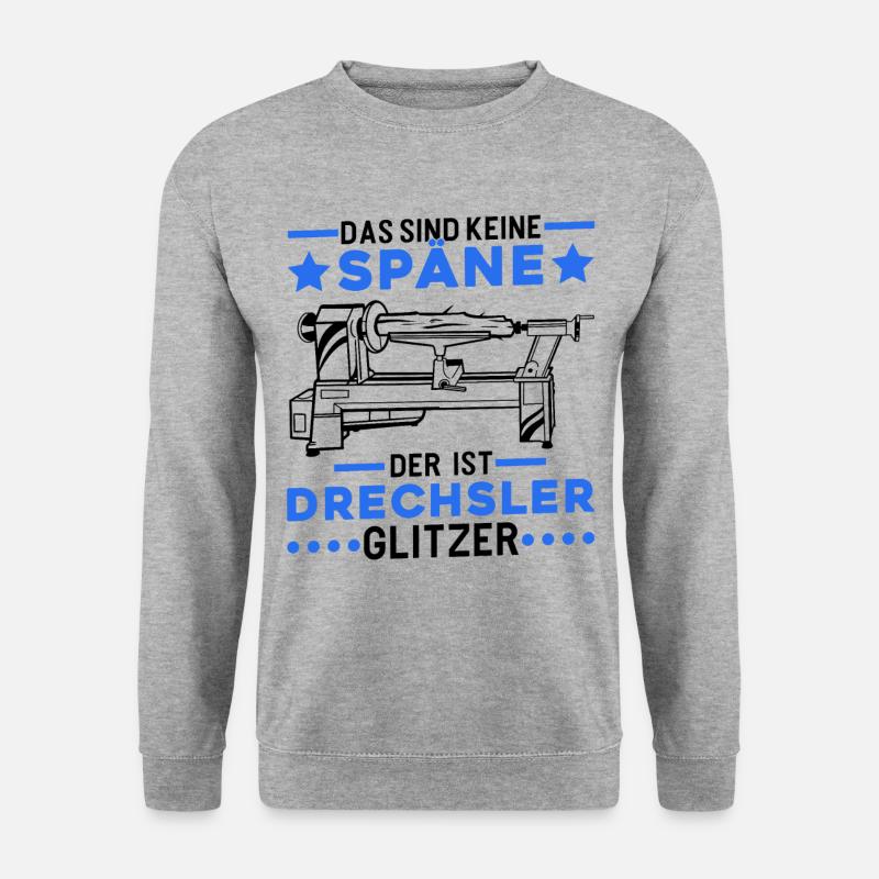 Drechsler Glitzer Drechseln Drechselmaschine - Unisex Pullover - Weißgrau meliert