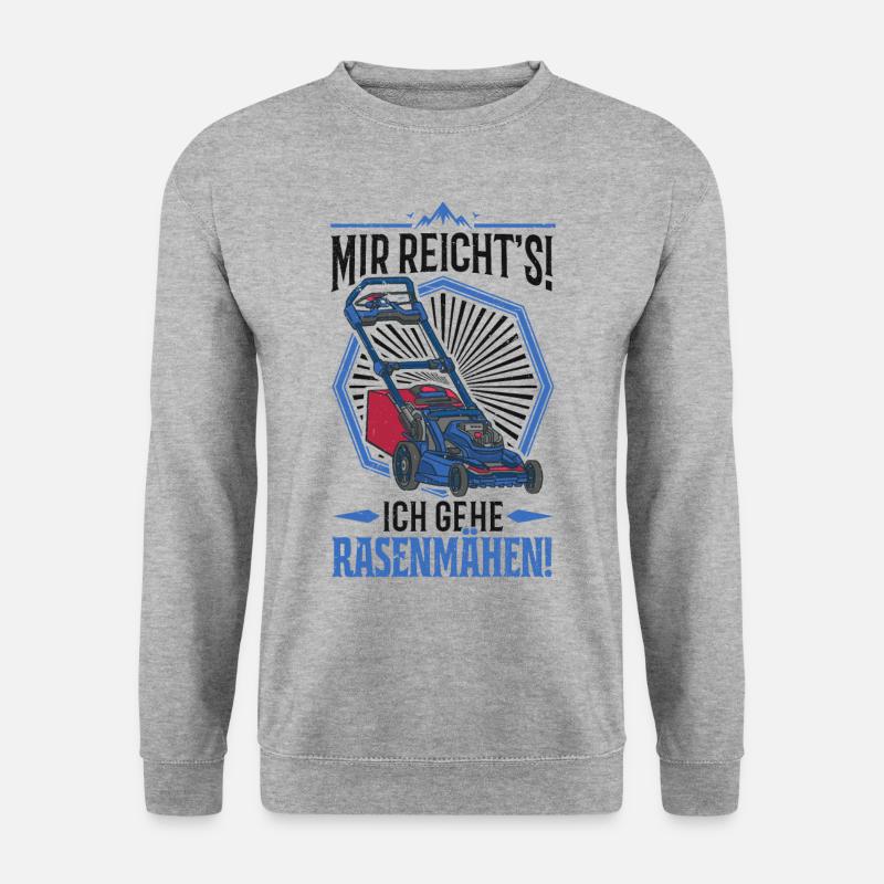 Mir reicht's! Ich gehe rasenmähen Rasenmäher - Unisex Pullover - Weißgrau meliert