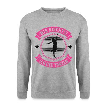 Mir reichts! Ich geh tanzen Tanzkurs Tänzerin - Unisex Pullover - Weißgrau meliert - Vorne - Alina (178cm) & Michal (187cm)