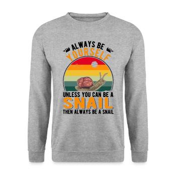 Soyez toujours vous-même à moins que vous ne puissiez être un escargot - Sweat-shirt Unisexe - gris chiné - Devant - Alina (178cm) & Michal (187cm)
