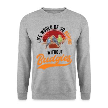 Budgerigar Gift Welli Parakeet - Unisex Sweatshirt - salt & pepper - Front - Alina (178cm) & Michal (187cm)