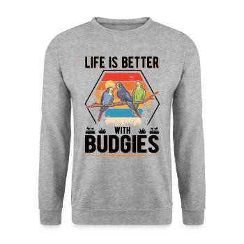 Life is better with Budgies Budgies Budgie - Unisex Sweatshirt - salt & pepper - Front - Alina (178cm) & Michal (187cm)
