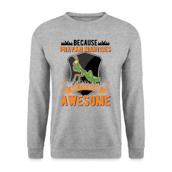 Because Praying Mantises are freaking awesome - Unisex Sweatshirt - salt & pepper - Front - Alina (178cm) & Michal (187cm)