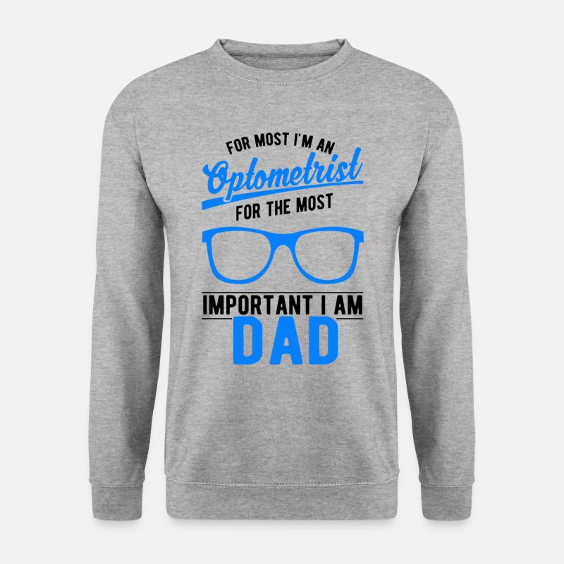 Optician Father Optician Gift - Unisex Sweatshirt - salt & pepper