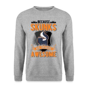 Because Skunks are freaking awesome Skunk - Unisex Sweatshirt - salt & pepper - Front - Alina (178cm) & Michal (187cm)