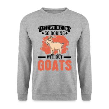 La vie serait si ennuyeuse sans chèvres - Sweat-shirt Unisexe - gris chiné - Devant - Alina (178cm) & Michal (187cm)
