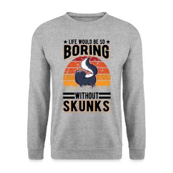 La vie serait si ennuyeuse sans Skunks Skunk - Sweat-shirt Unisexe - gris chiné - Devant - Alina (178cm) & Michal (187cm)