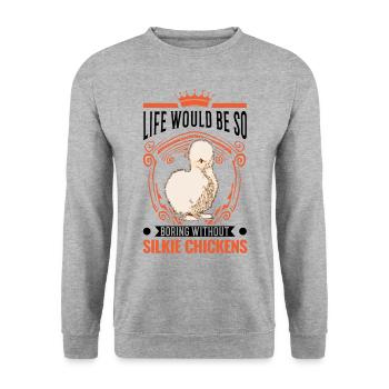 La vie serait tellement ennuyeuse sans Silkie Chickens - Sweat-shirt Unisexe - gris chiné - Devant - Alina (178cm) & Michal (187cm)