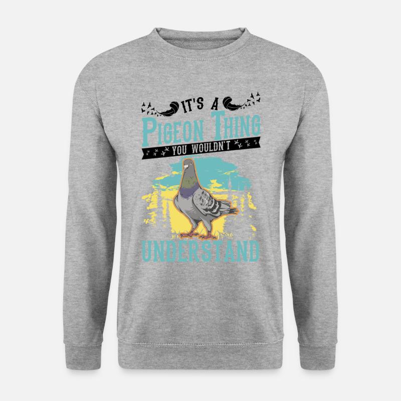 It's a Pigeon thing Taubenzüchter Stadttaube Taube - Unisex Pullover - Weißgrau meliert