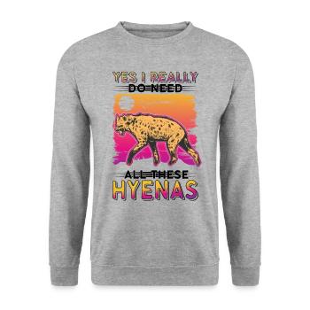 Oui, j’ai vraiment besoin de toutes ces hyènes - Sweat-shirt Unisexe - gris chiné - Devant - Alina (178cm) & Michal (187cm)