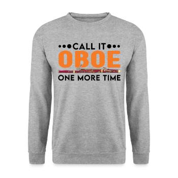 Appelez-le hautbois une fois de plus Basson Bassoniste - Sweat-shirt Unisexe - gris chiné - Devant - Alina (178cm) & Michal (187cm)