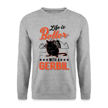 Life is better with a Gerbil racing rat gerbil - Unisex Sweatshirt - salt & pepper - Front - Alina (178cm) & Michal (187cm)