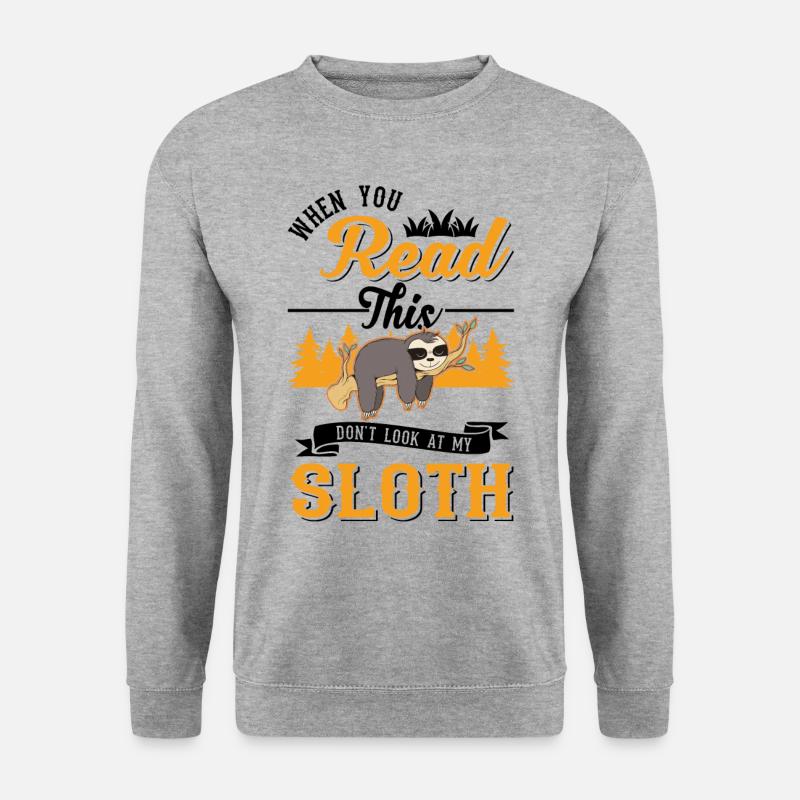 Sloth Gift Sloth - Unisex Sweatshirt - salt & pepper