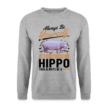 Always be yourself Hippo Nilpferd Flusspferd - Unisex Sweatshirt - salt & pepper - Front - Alina (178cm) & Michal (187cm)
