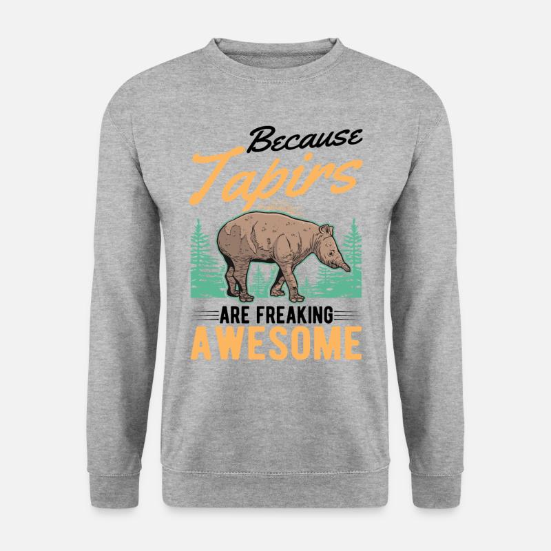 Because Tapirs are freaking awesome - Unisex Sweatshirt - salt & pepper