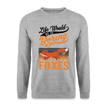 Life would be so boring without Foxes Fuchs - Unisex Sweatshirt - salt & pepper - Front - Alina (178cm) & Michal (187cm)