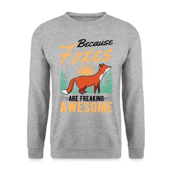 Because Foxes are freaking awesome Fuchs - Unisex Sweatshirt - salt & pepper - Front - Alina (178cm) & Michal (187cm)