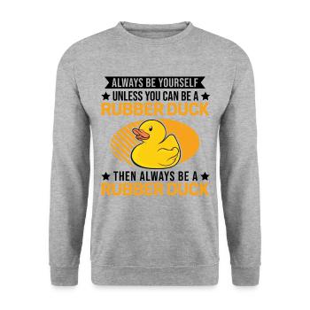 Soyez toujours vous-même Canard en caoutchouc Gummiente - Sweat-shirt Unisexe - gris chiné - Devant - Alina (178cm) & Michal (187cm)