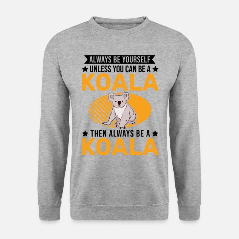 Sois toujours toi-même Koala - Sweat-shirt Unisexe - gris chiné