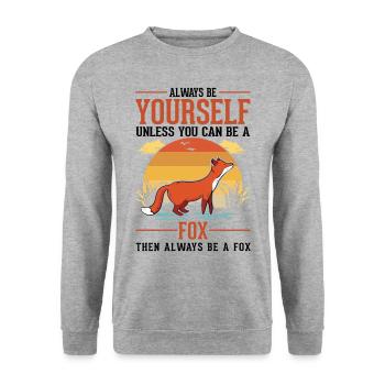 Always be yourself Fox Fuchs - Unisex Sweatshirt - salt & pepper - Front - Alina (178cm) & Michal (187cm)