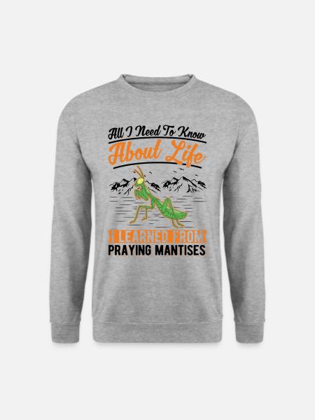 Praying mantis mantis mantis mantis - Unisex Sweatshirt - salt & pepper