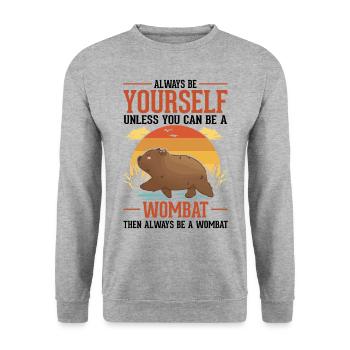 Always be yourself Wombat - Unisex Sweatshirt - salt & pepper - Front - Alina (178cm) & Michal (187cm)