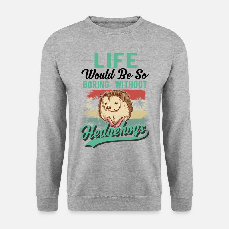 Hedgehog Gift Spiny Hedgehog - Unisex Sweatshirt - salt & pepper