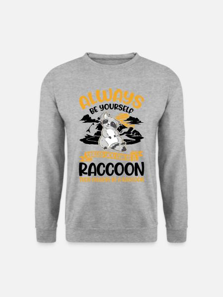 Always be yourself Raccoon Waschbär - Unisex Pullover - Weißgrau meliert