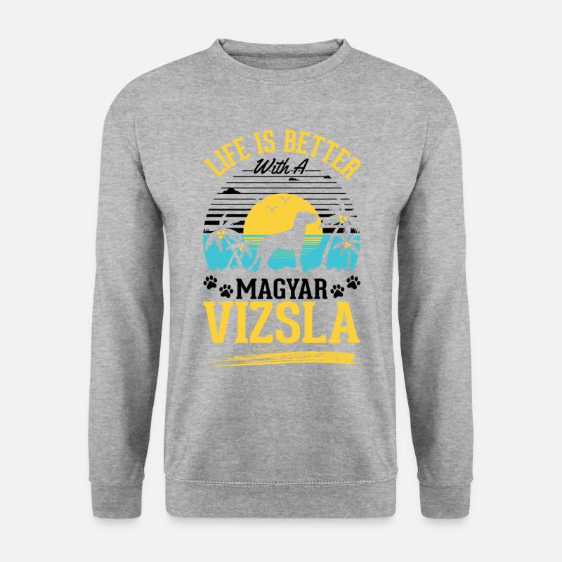 Das Leben ist besser mit Magyar Vizsla - Unisex Pullover - Weißgrau meliert