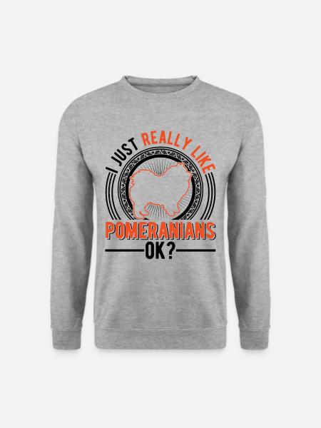 Ich mag einfach Zwergspitz Pomeranian - Unisex Pullover - Weißgrau meliert