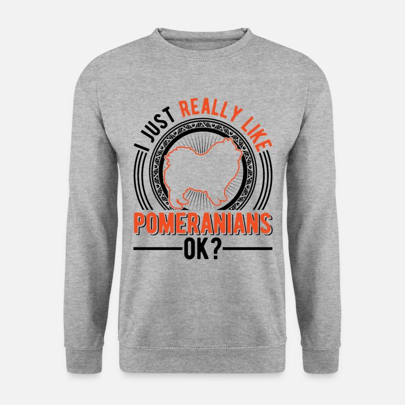 Ich mag einfach Zwergspitz Pomeranian - Unisex Pullover - Weißgrau meliert