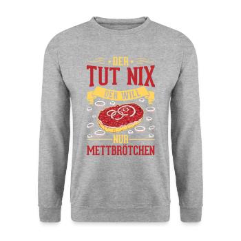 Der tut nix Der will nur Mettbrötchen Mett - Unisex Pullover - Weißgrau meliert - Vorne - Alina (178cm) & Michal (187cm)