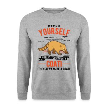 Always be yourself Coati Nasenbär - Unisex Sweatshirt - salt & pepper - Front - Alina (178cm) & Michal (187cm)