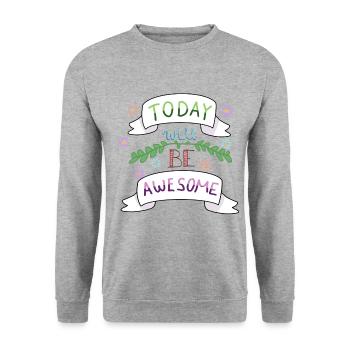 Aujourd’hui sera génial - Sweat-shirt Unisexe - gris chiné - Devant - Alina (178cm) & Michal (187cm)