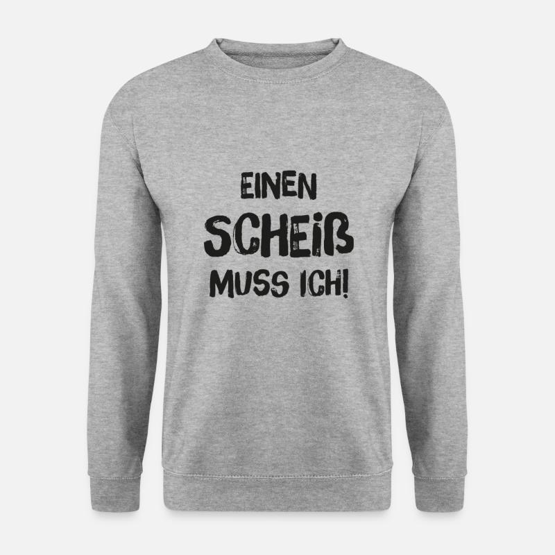 Einen Scheiß muss ich - Black Edition - Unisex Pullover - Weißgrau meliert