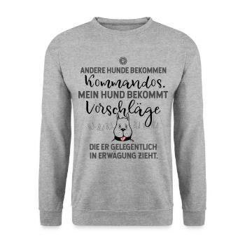 Andere Hunde bekommen Kommandos Hundesprüche - Unisex Pullover - Weißgrau meliert - Vorne - Alina (178cm) & Michal (187cm)