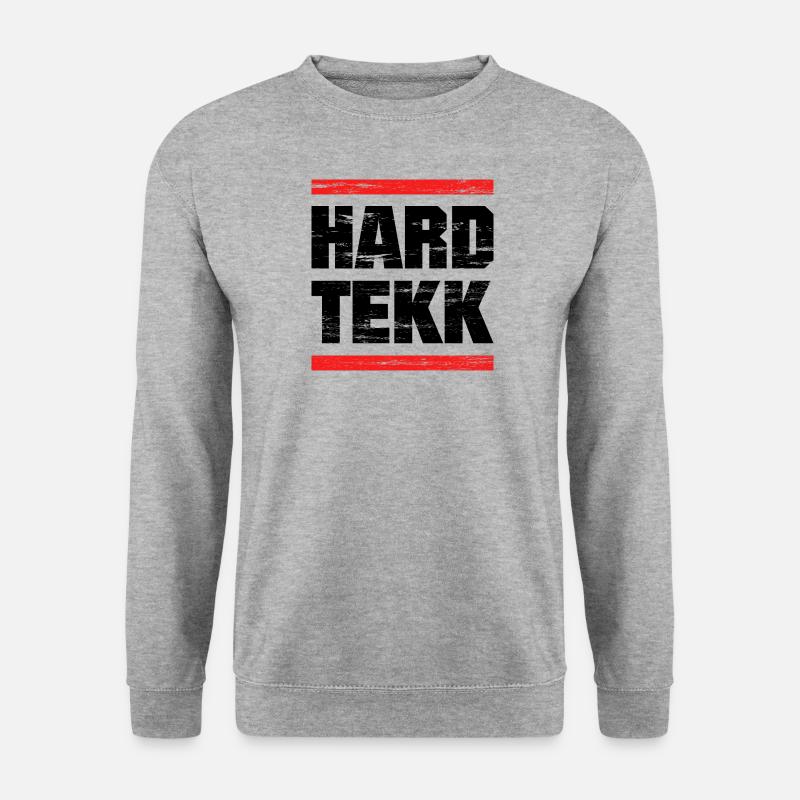 Hardtekk - Hardstyle - Techno - Hardtechno - Sweat-shirt Unisexe - gris chiné