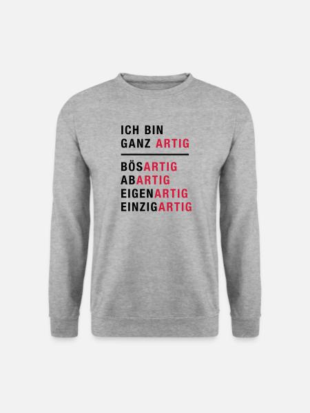 Spruch, Ich bin ganz artig - Unisex Pullover - Weißgrau meliert