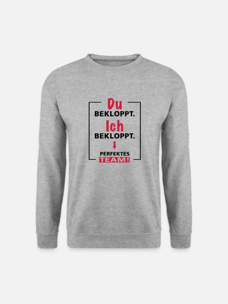 Du bekloppt - Ich bekloppt - perfektes Team - 2fgb - Unisex Pullover - Weißgrau meliert