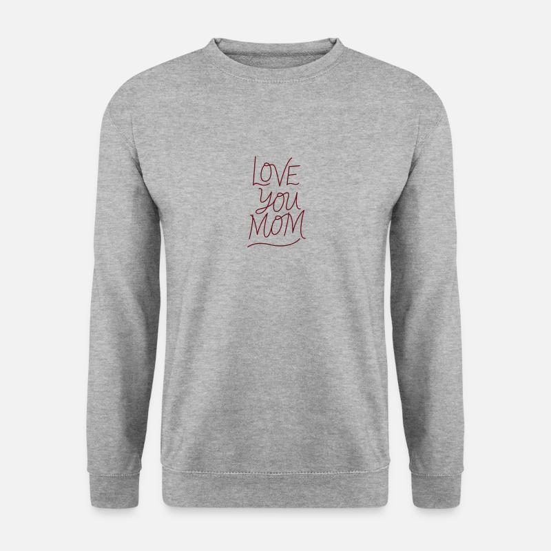 Love you mom - Unisex Pullover - Weißgrau meliert