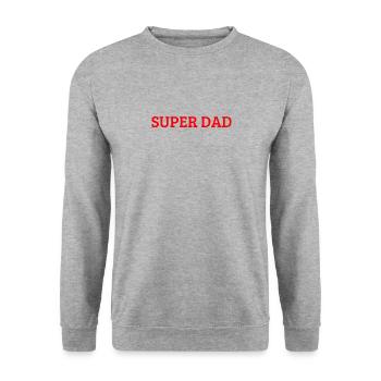 Super papa - Fête des pères - Sweat-shirt Unisexe - gris chiné - Devant - Alina (178cm) & Michal (187cm)
