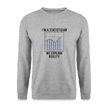 Funny Saying Statistician Data Science Analyst - Unisex Sweatshirt - salt & pepper - Front - Alina (178cm) & Michal (187cm)