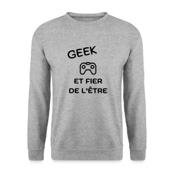 GEEK ET FIER DE L'ÊTRE -idée cadeau pour gameur - Sweat-shirt Unisexe - gris chiné - Devant - Alina (178cm) & Michal (187cm)