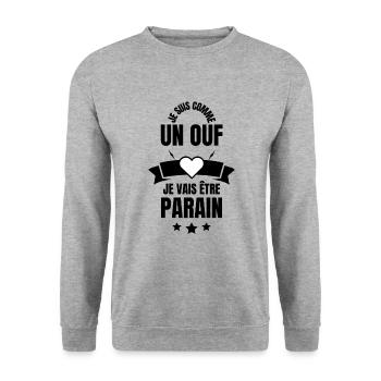 Futur Parrain Enthousiaste - Sweat-shirt Unisexe - gris chiné - Devant - Alina (178cm) & Michal (187cm)