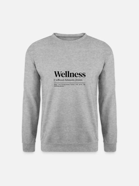 Wellness Definition Ruhe Entspannung Deko - Unisex Pullover - Weißgrau meliert