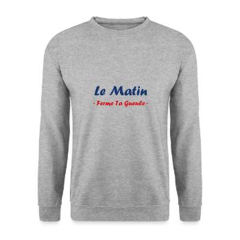 Le matin ferme ta gueule - Sweat-shirt Unisexe - gris chiné - Devant - Alina (178cm) & Michal (187cm)