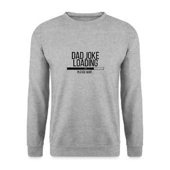 Dad Joke Loading Please Wait - Unisex Pullover - Weißgrau meliert - Vorne - Alina (178cm) & Michal (187cm)