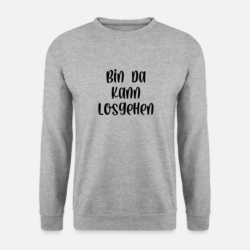 Bin da kann losgehen - Unisex Pullover - Weißgrau meliert
