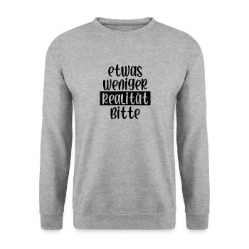 Etwas weniger Realität bitte - Unisex Pullover - Weißgrau meliert - Vorne - Alina (178cm) & Michal (187cm)